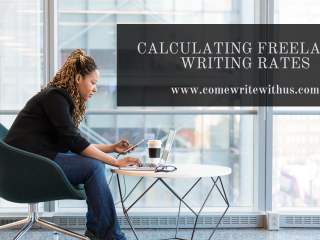 Freelance Writing Rates: How To Calculate What You Can Command